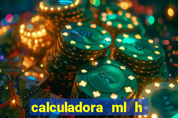 calculadora ml h para mcg kg min